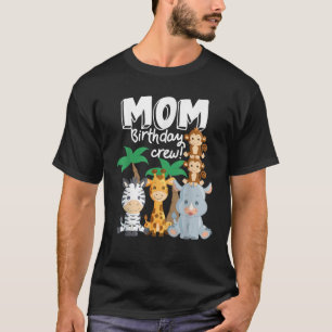 Safari Zoos Animals Mama Geburtstag Crew Safari Th T-Shirt
