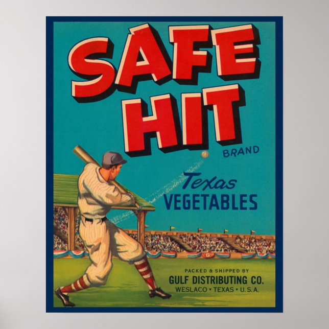 Safe Hit Texas Vegetables-Verkleidungslabel Poster (Vorne)