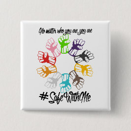 Safe mit mir Faust-quadratischer Knopf Button