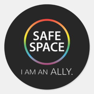 Safe Space I ist ein Verbündeter Runder Aufkleber