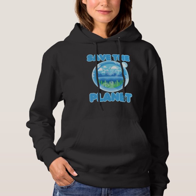 Safe the Planet Mother Earth Go Green Hoodie (Vorderseite)