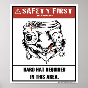 Safety First Spaß Hard Hat Poster