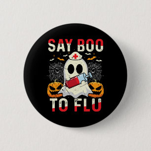 Sag Boo zur Grippe Vintage Halloween Geist Kranken Button