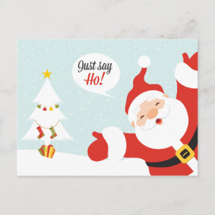 Sag einfach: HO! Postkarte