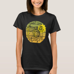 Sag einfach Käse Fotografie Fotograf Kamera Ich T-Shirt