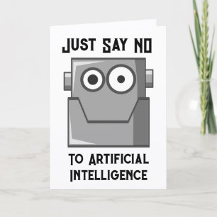 Sag einfach Nein zu Künstlicher Intelligenz Postka Karte