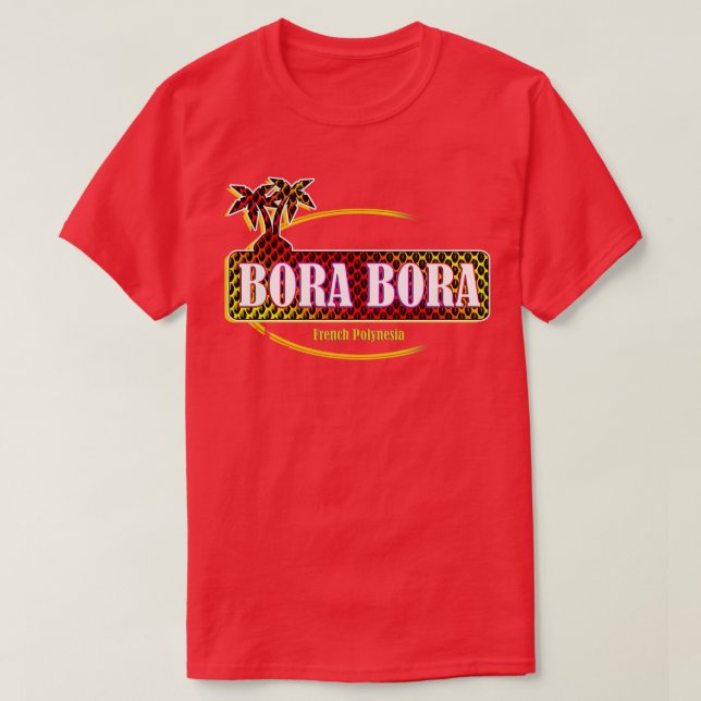 Sag es Bora Bora T-Shirt (Design vorne)