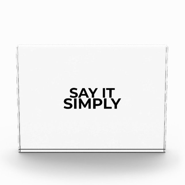 Sag es einfach minimalistisches modernes Schreibti Fotoblock (Vorderseite)