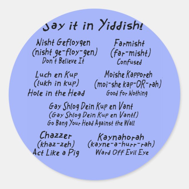 Sag es in Yiddish Blue Runder Aufkleber (Vorderseite)