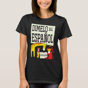 Sag es mir auf Spanisch zweisprachige Zoo-Spanisch T-Shirt