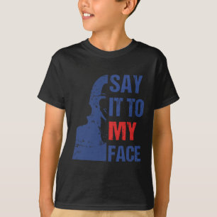 Sag es zu meiner Rede vor Kamala Harris T-Shirt