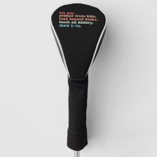 Sag Gay Schütze Trans Kinder Lies Verbotene Bücher Golf Headcover
