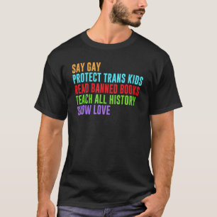 Sag Gay Schütze Trans Kinder Lies Verbotene Bücher T-Shirt