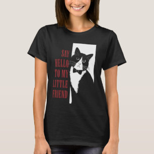 Sag Hallo zu meinem kleinen Freund lustige Katze T-Shirt