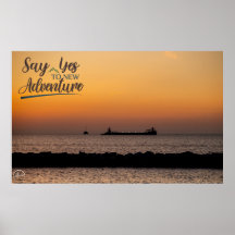 Sag Ja zu neuen Abenteuern Wasserszene Foto Print