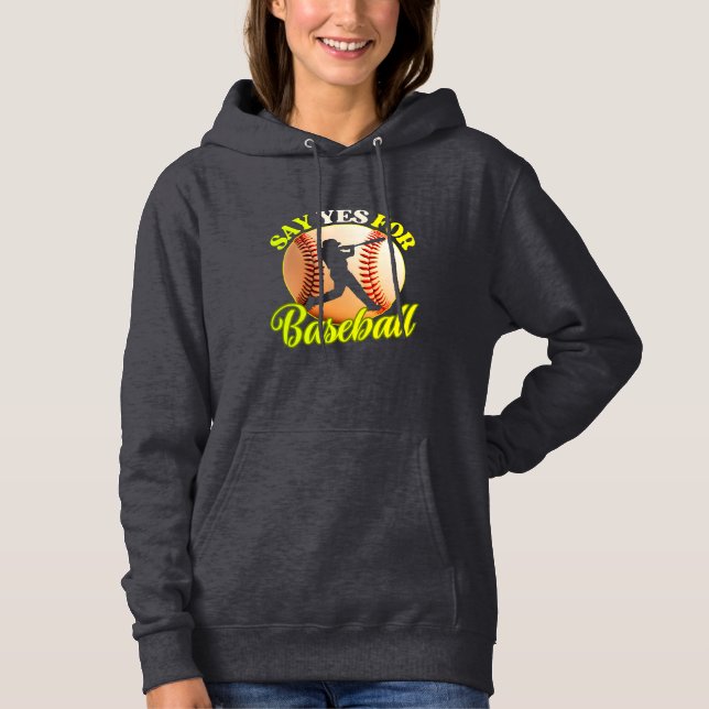 Sag Ja zum Baseball Hoodie (Vorderseite)