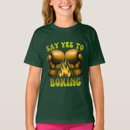 Sag Ja zum Boxen T-Shirt