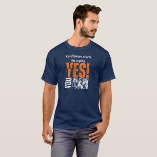 Sag JA zum Selbstvertrauen in Weiß und Orange! T-Shirt