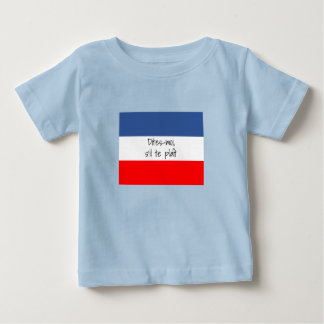 Sag mir, bitte (Sprich mit mir) Französische Flagg Baby T-shirt