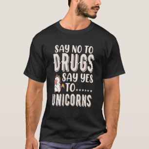 Sag Nein zu Drogen Sag Ja zu Einhörnern Rotes Band T-Shirt