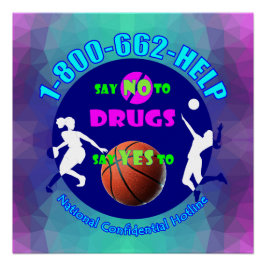 Sag NEIN zu Drogen - Sage JA zum Basketball! Poster