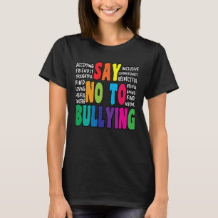 Sag Nein zur Belästigung Anti Mobbing Bewegung T-Shirt