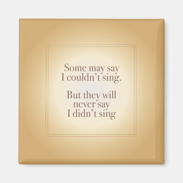 Sag nie, ich habe nicht gesungen magnet (Vorne)