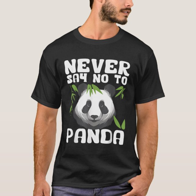 Sag nie nein zu Panda Kawaii Panda Bear T-Shirt (Vorderseite)