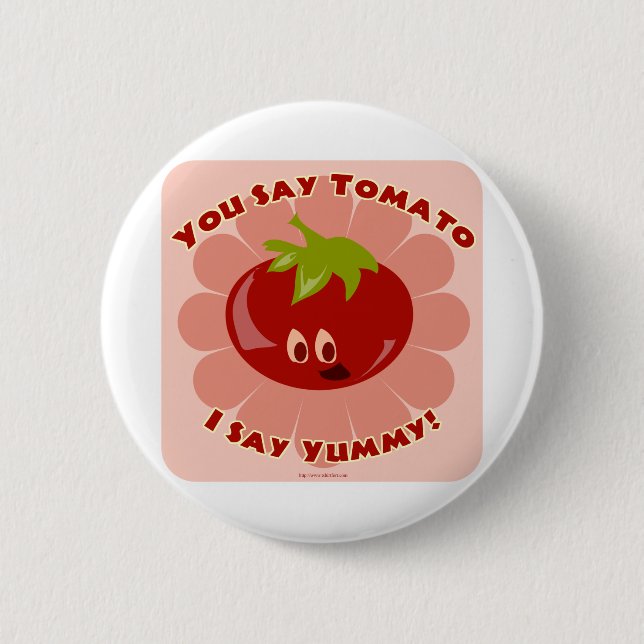 Sag Tomato! Button (Vorderseite)