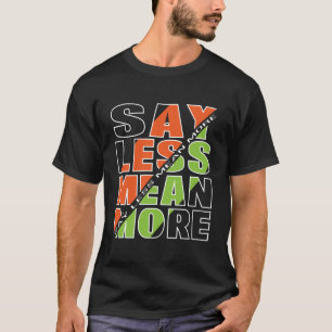 SAG WENIGER, MEIN MEHR Basic Dark T-Shirt