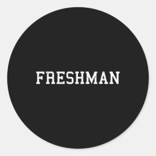 Sage, dass Freshman T-Shirt zurück in die Schule d Runder Aufkleber
