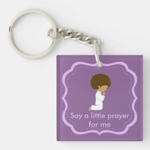 Sage ein kleines Gebet für mich & segne uns alle Schlüsselanhänger