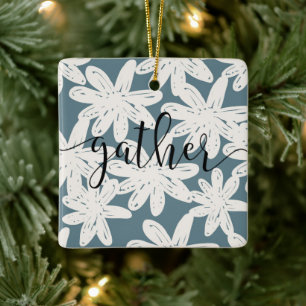 Sage Green Floral Script Gather Country Bauernhof Keramikornament
