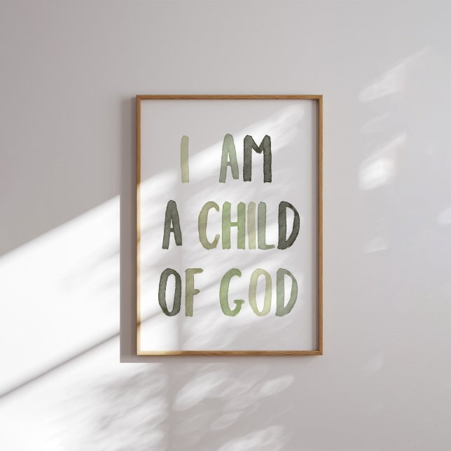 Sage green Ich bin ein Kind eines Gottes Poster (Von Creator hochgeladen)
