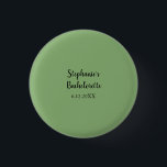 Sage Green Modern Wedding Bachelorette Gefallen Ge Button<br><div class="desc">Entwickelt mit benutzerdefiniertem,  grünen Hintergrund und benutzerdefinierten Text-Vorlagen für Junggeselinnen-Abschied,  die Sie anpassen können,  wie Sie möchten! Macht ein tolles Geschenk oder Gastgeschenk!</div>