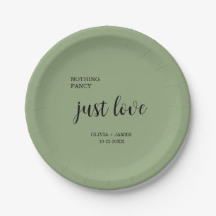 Sage Green Nothing Fancy Just Love Hochzeit Pappteller