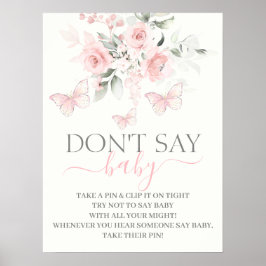 Sage kein Baby-Schmetterling-Zeichen Poster