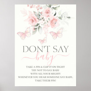 Sage kein Baby-Schmetterling-Zeichen Poster
