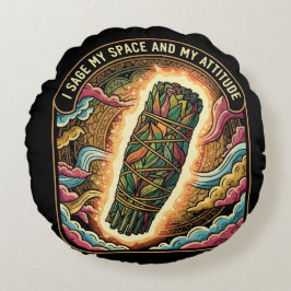 Sage My Space and My Attitude Smudging Cleansing A Rundes Kissen