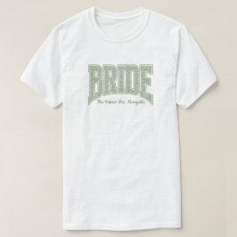 Sage Tiny Floral BRIDE Verlobung T-Shirt