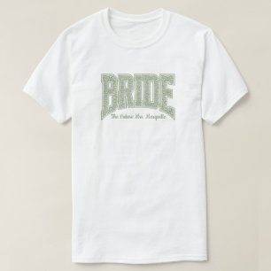 Sage Tiny Floral BRIDE Verlobung T-Shirt