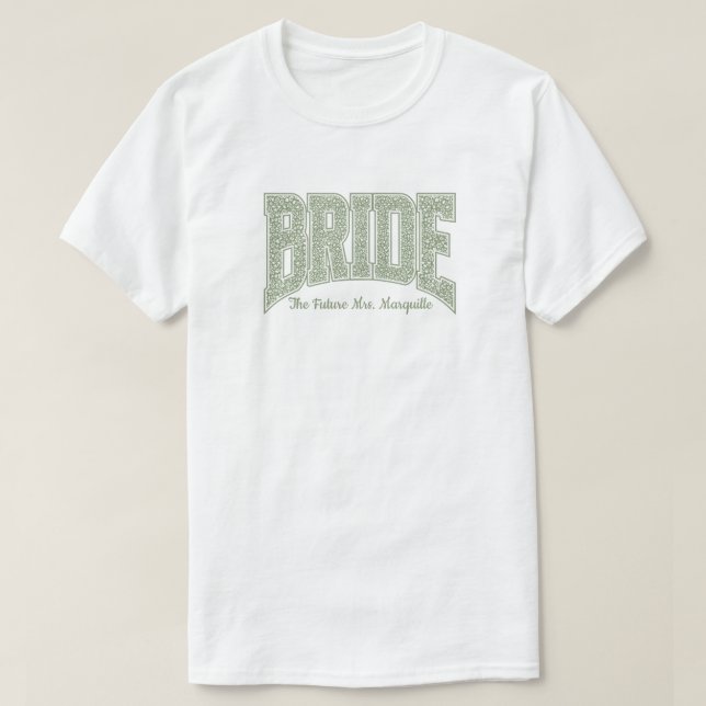 Sage Tiny Floral BRIDE Verlobung  T-Shirt (Design vorne)