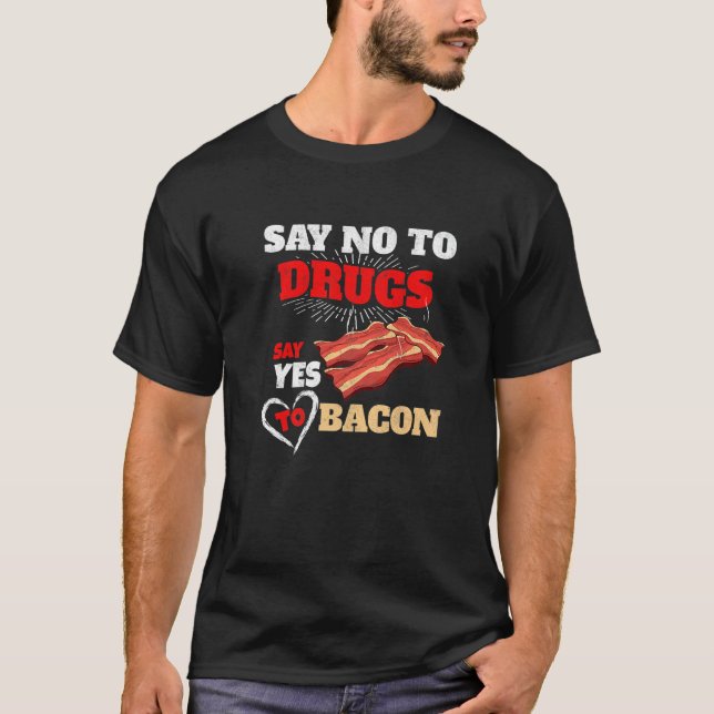 Sage Yes to Bacon Enthusiasten Schweinegrill Bacon T-Shirt (Vorderseite)