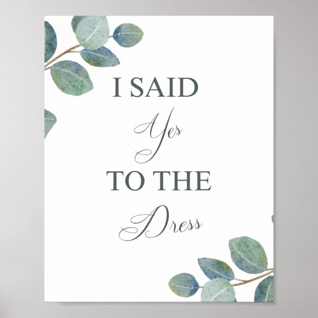 Sage Yes to Dress Sign | Hochzeitskleid Shopping Poster (Vorne)