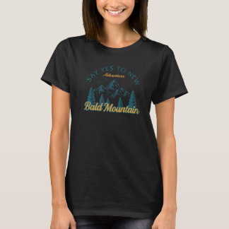 Sage Yes to new Adventures Bald Mountain Wandercol T-Shirt