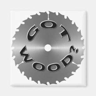 Sägeblatt "got Holz" Magnet