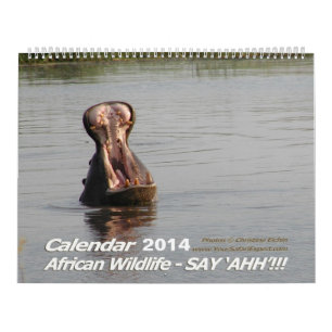 Sagen Sie "AHH"!!! Afrikanischer Tier-Kalender Kalender