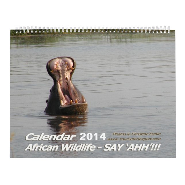 Sagen Sie "AHH"!!! Afrikanischer Tier-Kalender Kalender (Titelbild)