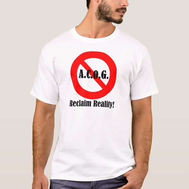 Sagen Sie einfach "nein" zu ACOG! T-Shirt (Vorderseite)