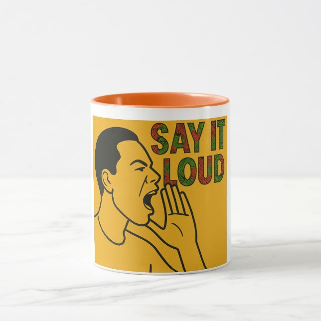 SAGEN SIE ES LOUD (MÄNNERBILD) TASSE (Zentrum)